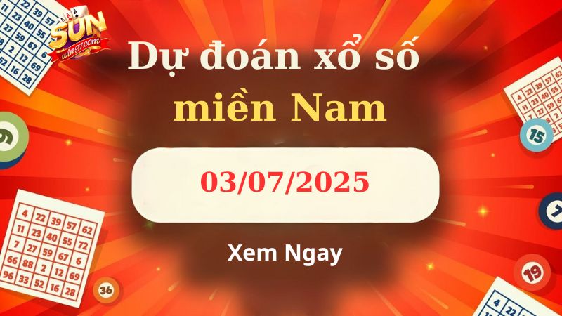 Soi cầu XSMN 03/07/2025 - Dự đoán xổ số miền Nam 03/07